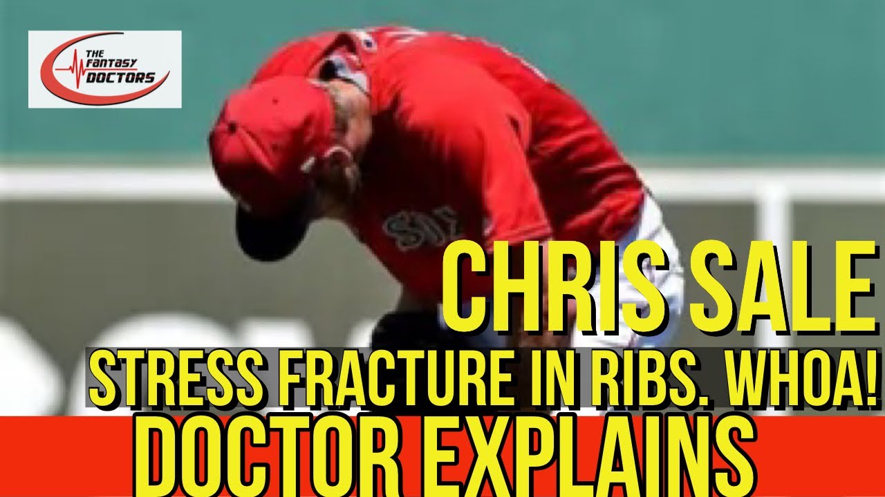 MLB – Red Sox – Chris Sale – STRESS FRACTURE IN RIBS. Whoa!! Doctor Explains