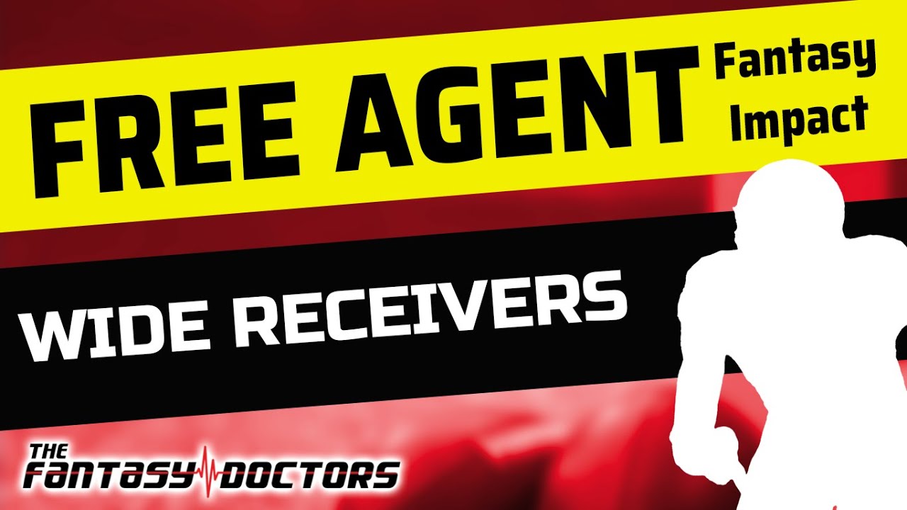 Free Agent Wide Receivers – Fantasy Impacts