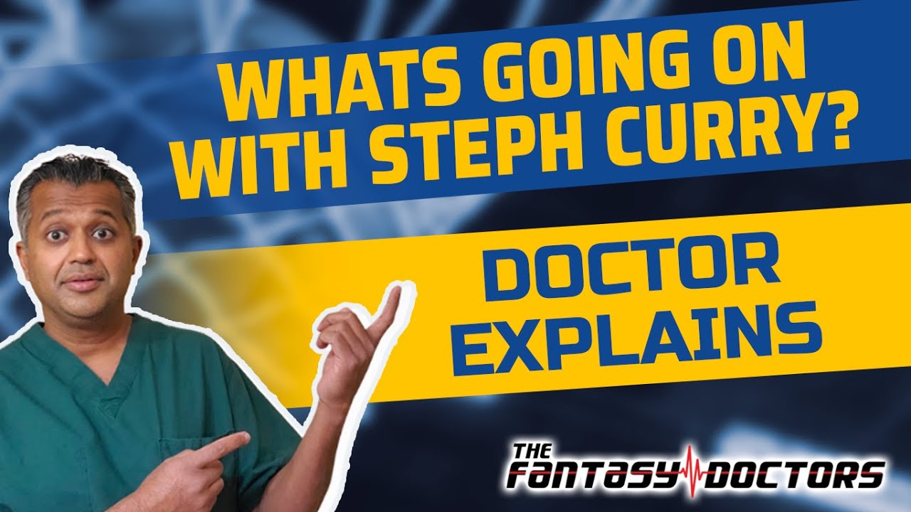 What’s Going On With Steph Curry? Doctor Explains