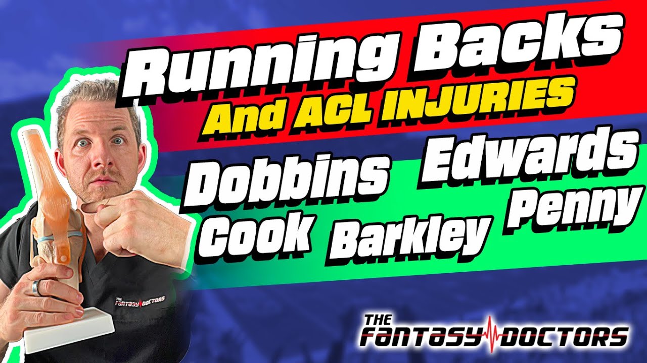 Running Backs & ACLs – Dobbins, Edwards, Cook, Barkley, Penny