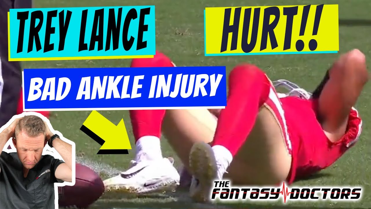 Trey Lance – Ankle Fracture!!