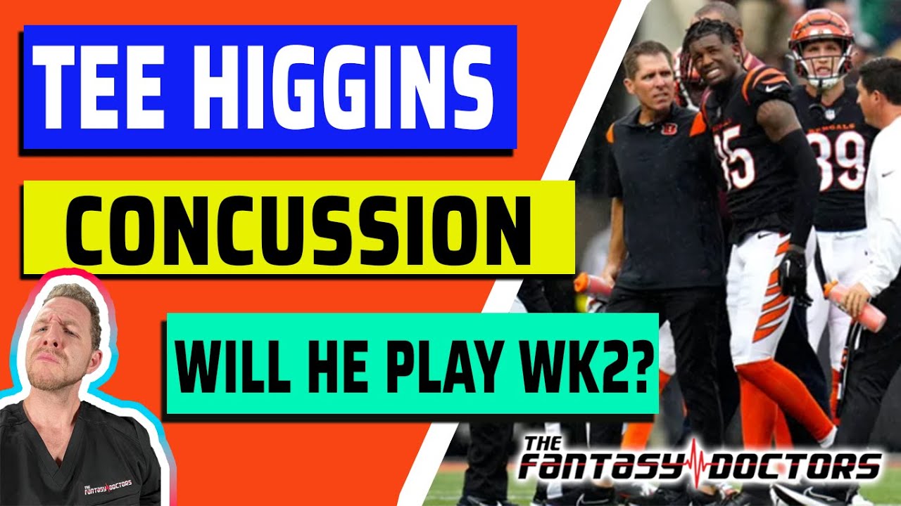 Tee Higgins – Concussion. Will he be back for Week 2?