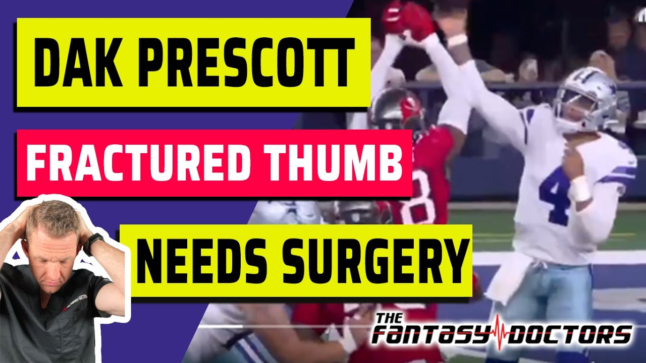 Dak Prescott – Fractured throwing thumb. Surgery needed!!!