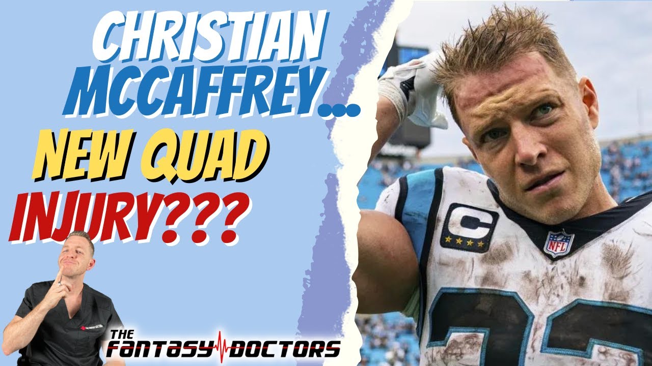 Christian McCaffrey – New Quad Injury???