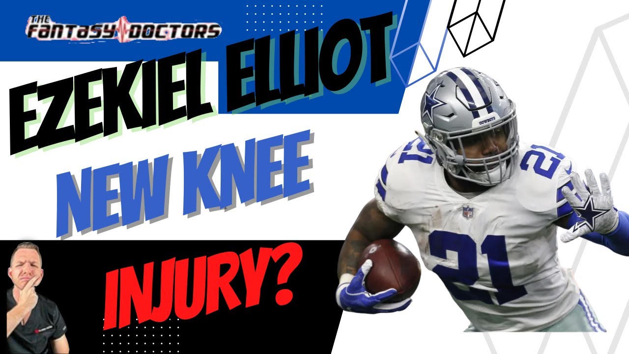 Ezekiel Elliott – New Knee injury!