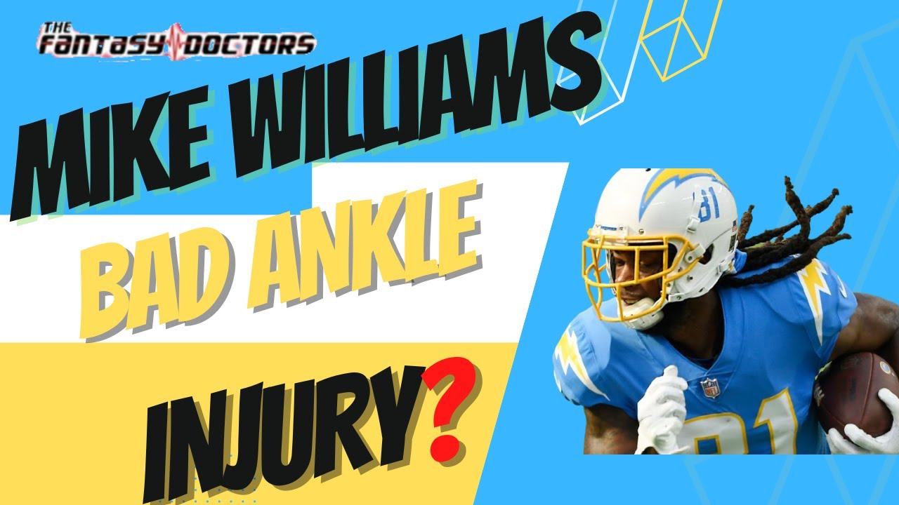 Mike Williams – Bad Ankle Injury?