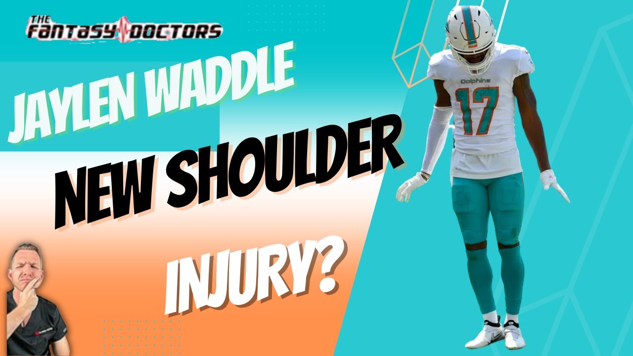 Jaylen Waddle – New Shoulder Injury?