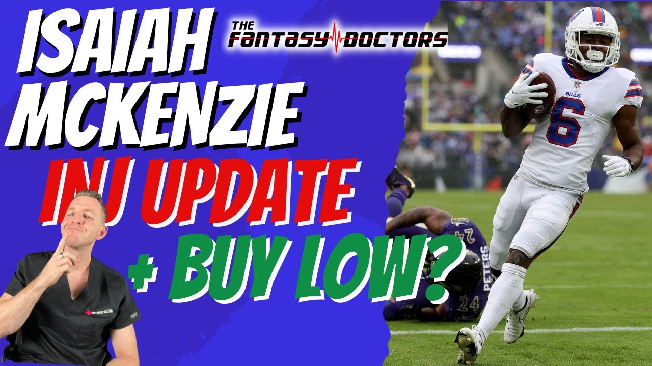 Isaiah McKenzie – Concussion… Playing Week 5??? Buy Low?!