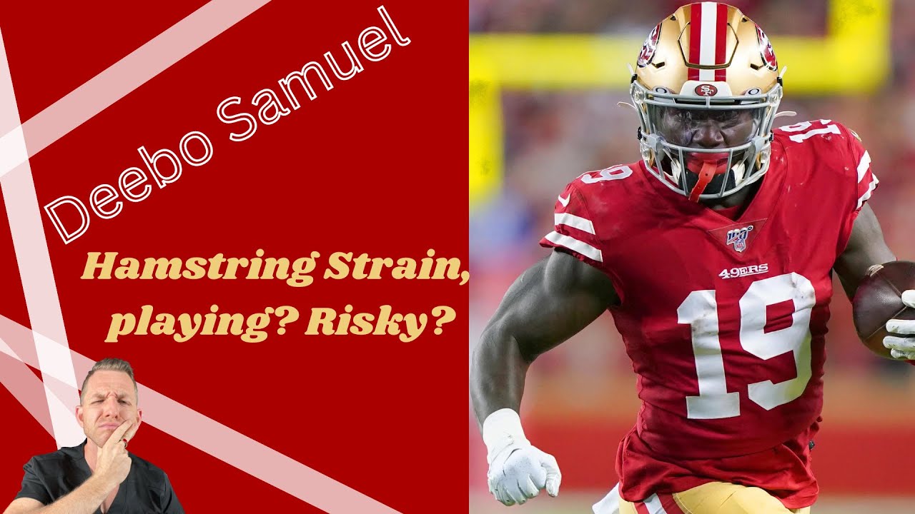 Deebo Samuel – Hamstring Strain, playing? Risky?