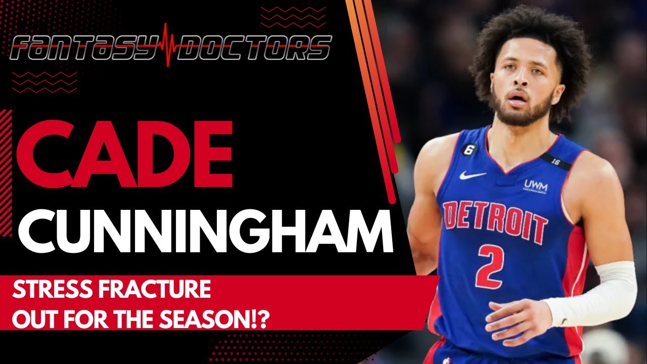 Cade Cunningham Stress Fracture: Out For The Season!?