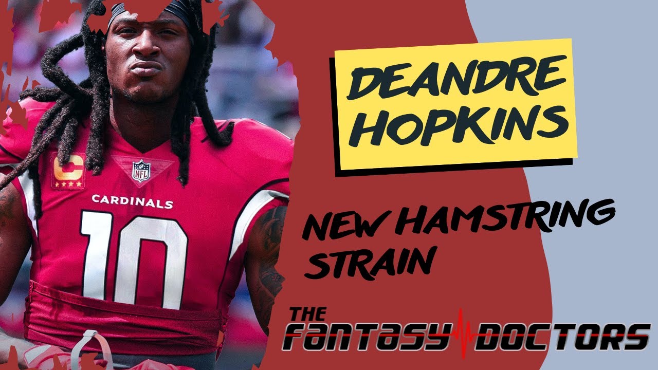 DeAndre Hopkins – New Hamstring Strain!