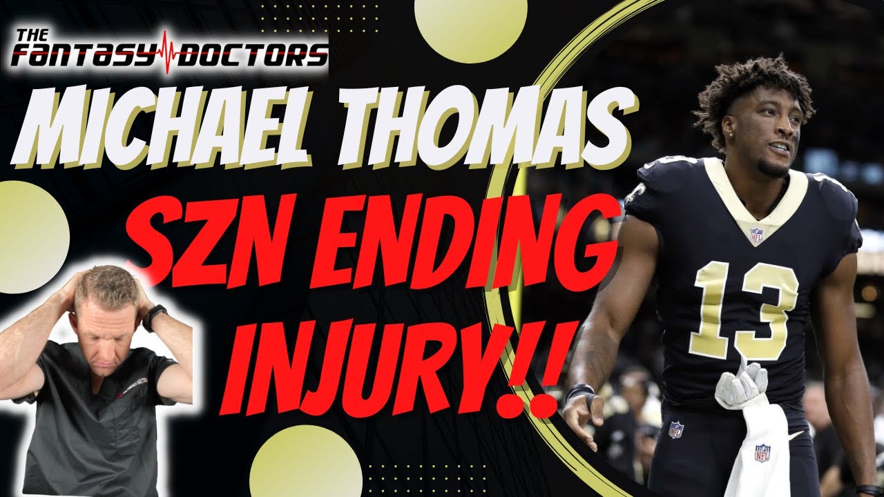 Michael Thomas – Season ending toe injury!! What happened??