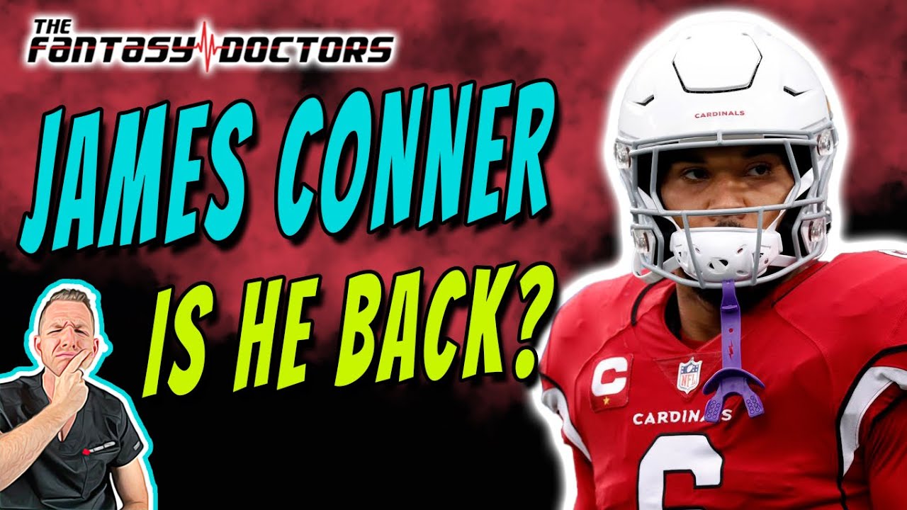 James Conner – Is he back in Week 9?