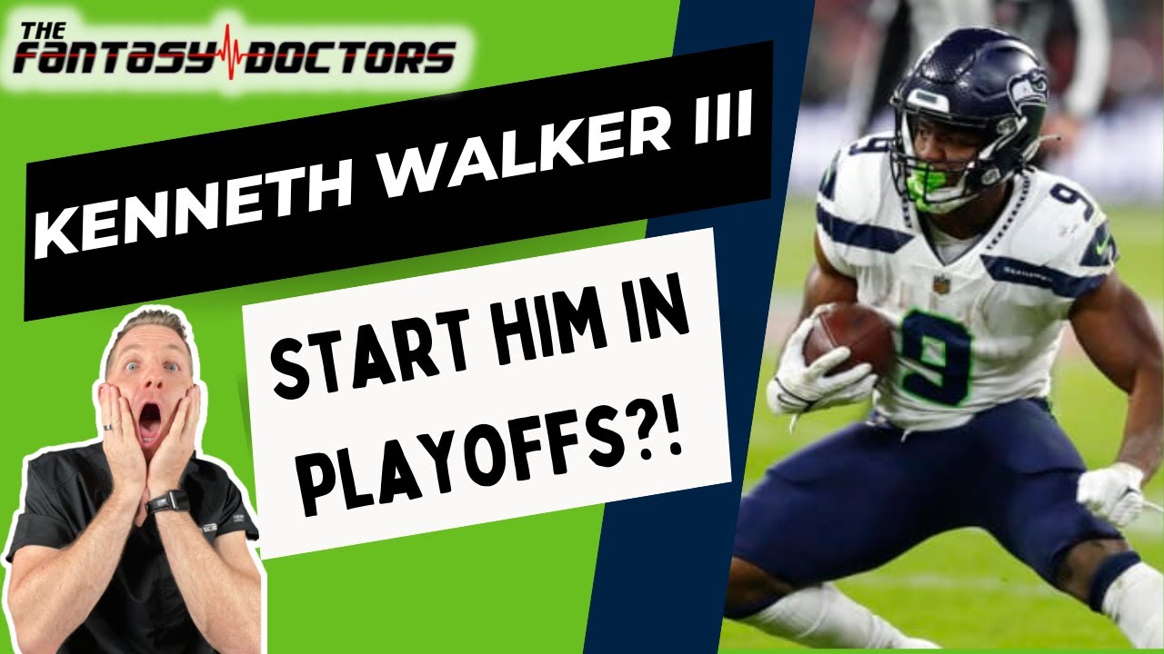 Kenneth Walker III – Start him in week 15? Risky?