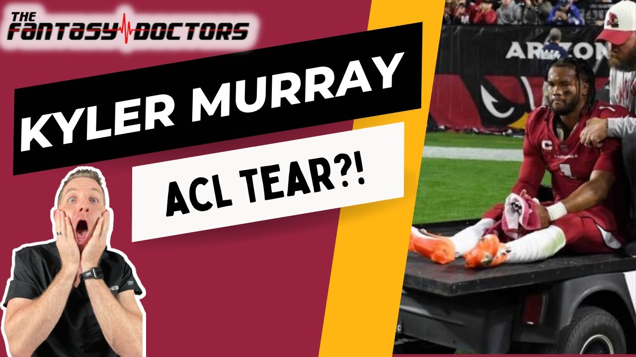 Kyler Murray – ACL Tear?