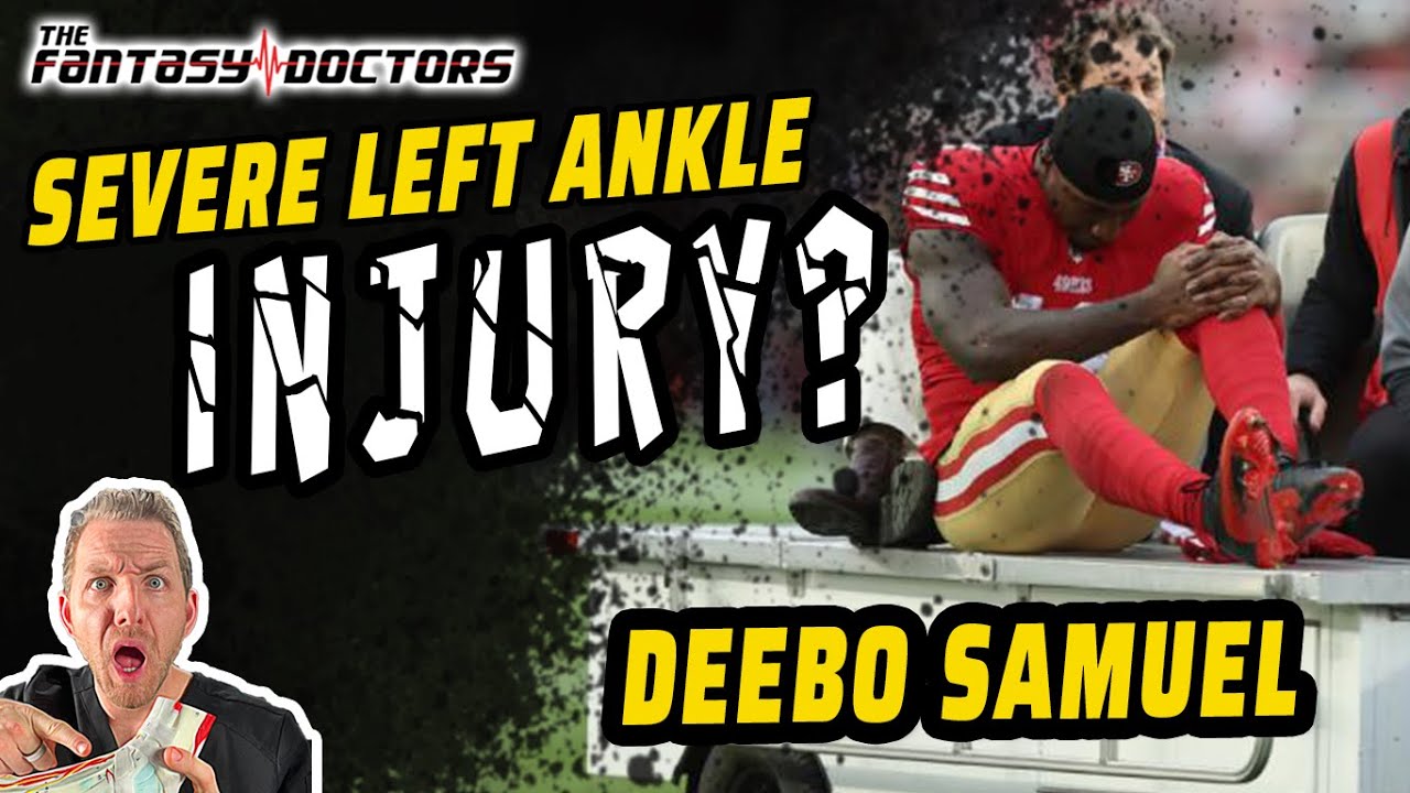 Deebo Samuel – Severe left ankle injury?!