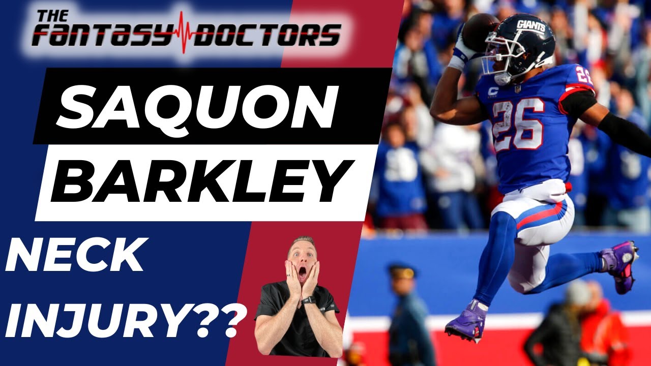 Saquon Barkley – Neck Injury?