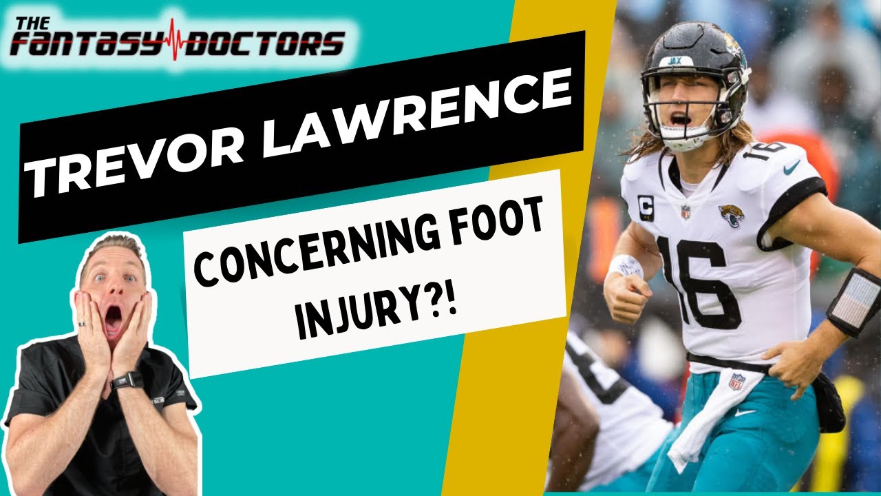 Trevor Lawrence – Foot injury, how concerned should we be?