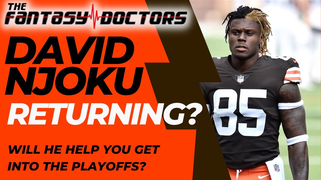 David Njoku – Returning To Help You Get Into The Playoffs??