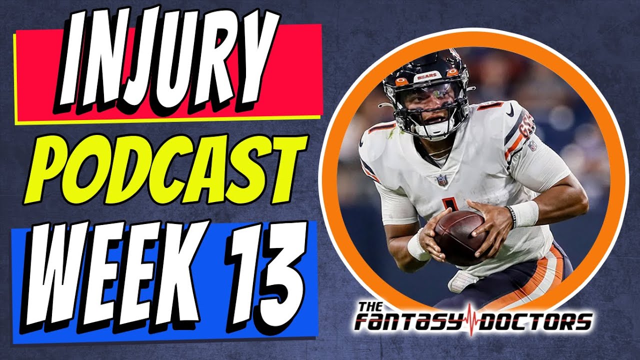 Week 13 – Full Injury Podcast