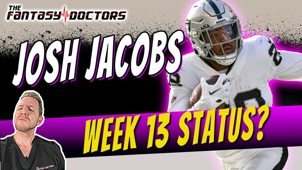 Josh Jacobs – Calf strain reinjured! Week 13 status? Risky?