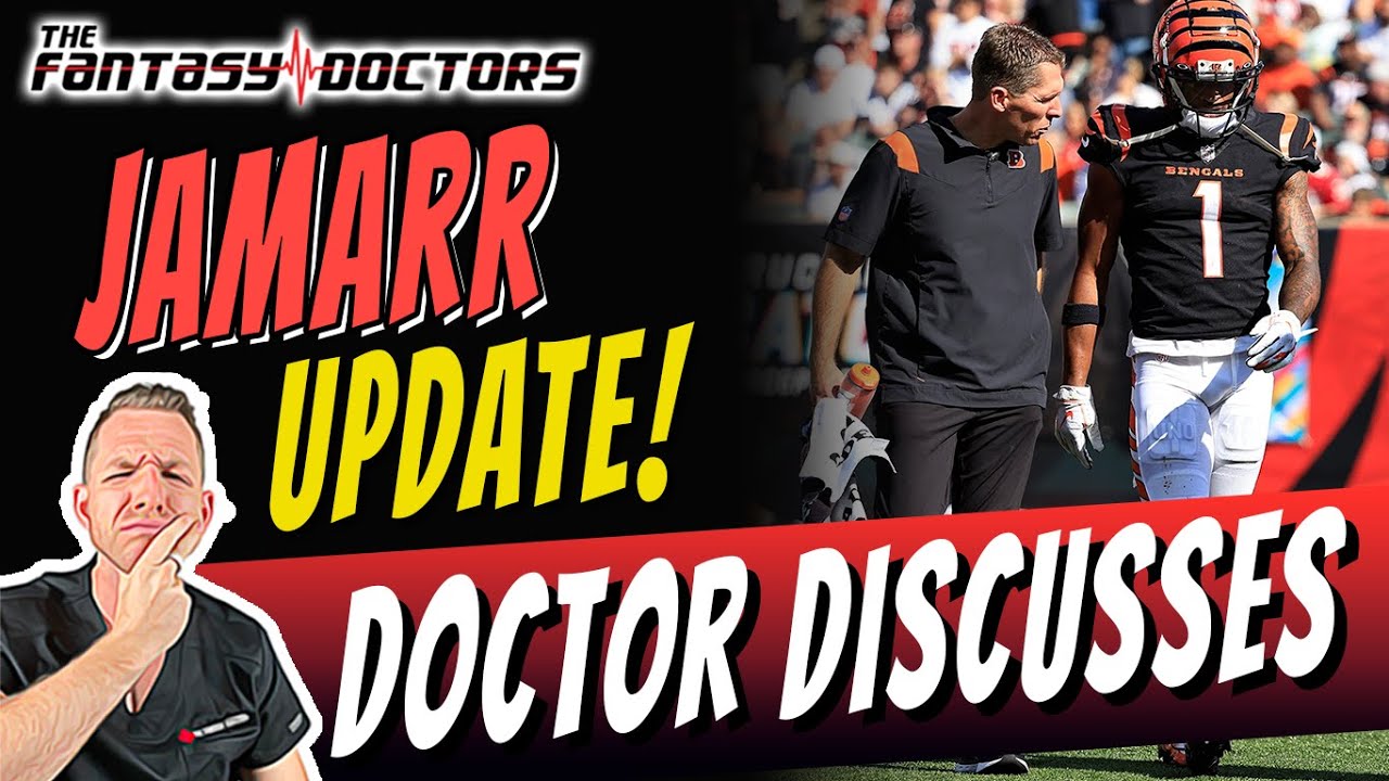 Ja’Marr Chase – Player confirmed the fracture & labrum injury – Doctor discusses