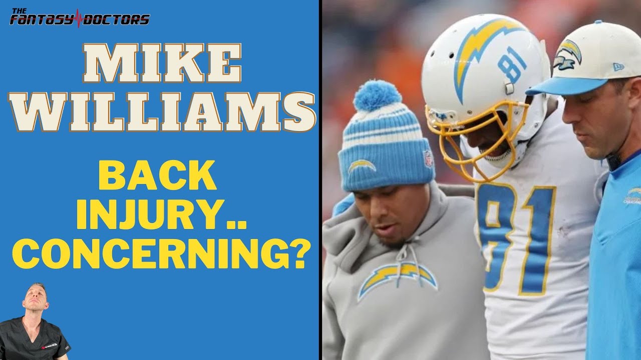 Mike Williams – Back injury.. Concerning??