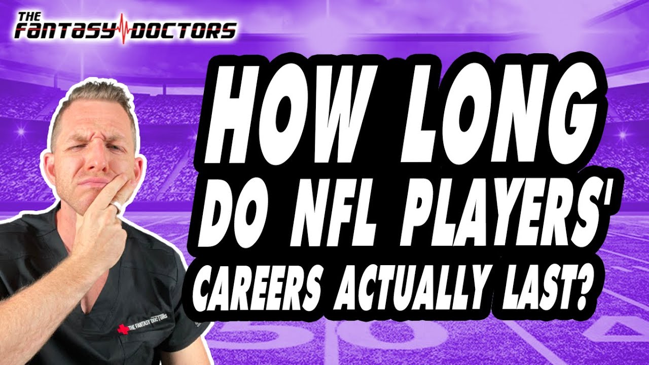 How long do NFL players’ careers ACTUALLY last?